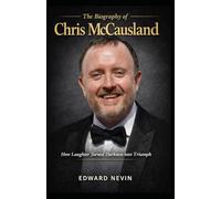The Biography of Chris McCausland: How Laughter Turned Darkness into Triumph