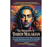 The Biography of Daron Malakian: Can the Man Who Weaponized Beauty to Decode Our Anxiety Ever Escape the Shadow of His Own Masterpiece?