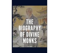 The Biography of Divine Monks