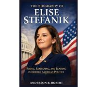The biography of Elise Stefanik: Rising, Reshaping, and Leading in Modern American Politics