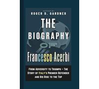 The Biography of Francesco Acerbi: From Adversity to Triumph - The Story of Italy’s Premier Defender and His Rise to the Top