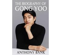 The Biography of Gong Yoo: The Journey of a Man Who Let His Work Speak