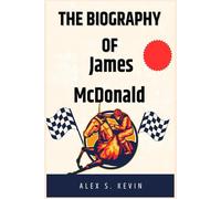 THE BIOGRAPHY OF James McDonald