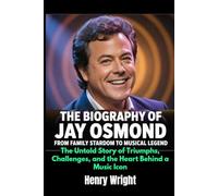 The Biography of Jay Osmond From Family Stardom to Musical Legend: The Untold Story of Triumphs, Challenges, and the Heart Behind a Music Icon