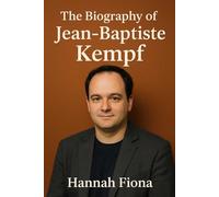 The Biography of Jean Baptiste Kempf: A Life in Code Building VLC and Changing the Internet