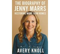 The Biography of Jenny Marrs: Restoring More Than Homes