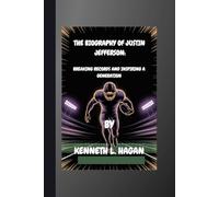 THE BIOGRAPHY OF JUSTIN JEFFERSON:: BREAKING RECORDS AND INSPIRING A GENERATION