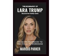 The Biography of Lara Trump: Rising Beyond the Family Name-From TV Producer to Political Powerhouse