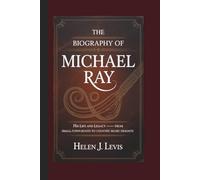 THE BIOGRAPHY OF MICHAEL RAY: His Life and Legacy - From Small-Town Roots to Country Music Heights