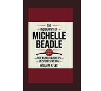 The biography of Michelle Beadle: Breaking Barriers in Sports Media