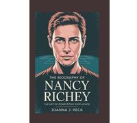 The biography of Nancy Richey: The Art of Competitive Excellence