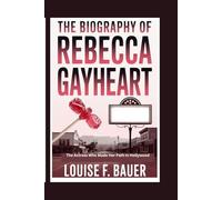THE BIOGRAPHY OF REBECCA GAYHEART: The Actress Who Made Her Path in Hollywood