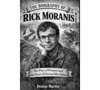 The Biography of Rick Moranis: The Price of Presence and the Power of Choosing What Matters