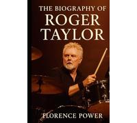The Biography of Roger Taylor: The Songwriter Who Refused Silence