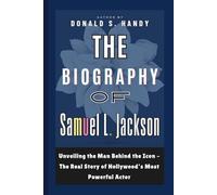 The Biography of Samuel L. Jackson: Unveiling the Man Behind the Icon - The Real Story of Hollywood’s Most Powerful Actor