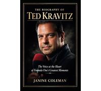 The Biography of Ted Kravitz: The Voice at the Heart of Formula One’s Greatest Moments