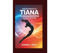 The biography of Tiana Sumanasekera: Precision and Power