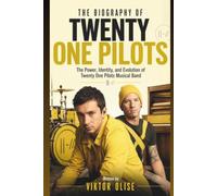 THE BIOGRAPHY OF TWENTY ONE PILOTS: The Power, Identity, and Evolution of Twenty One Pilots Musical Band