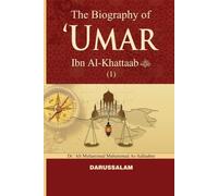 The Biography of Umar ibn Al Khattab (1) - Paperback