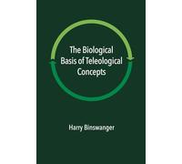 The Biological Basis of Teleological Concepts