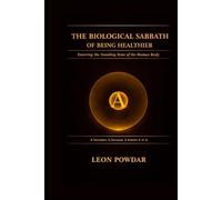 The Biological Sabbath of Being Healthier: Entering the Standing State of the Human Body