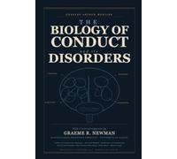 The Biology Of Conduct Disorders