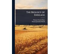 The Biology of Ensilage