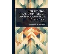 The Birational Transformations Of Algebraic Curves Of Genus Four