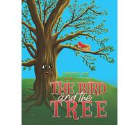 The Bird and the Tree