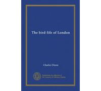 The bird-life of London