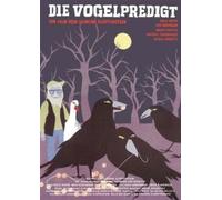 The Bird Preachers ( Die Vogelpredigt ) [ Origen Swiss, Ningun Idioma Espanol ]