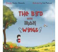 The bird with Iron wings