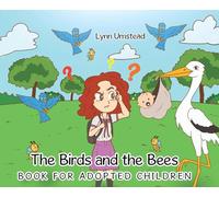 The Birds and the Bees Book for Adopted Children