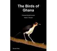 The Birds of Ghana: An Atlas and Handbook