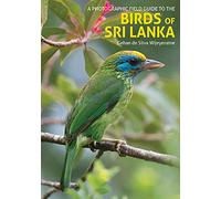 The Birds of Sri Lanka: A Photographic Field Guide (2nd edition)