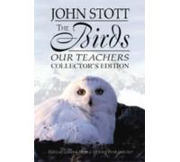 The Birds Our Teachers: Biblical Lessons from a Lifelong Bird-watcher