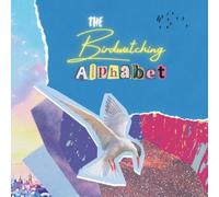 The Birdwatching Alphabet: An ABC Bird Book for Kids