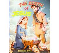 THE BIRTH OF JESUS Children's book. Easy to read. Fully illustrated.