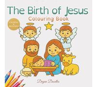 The Birth of Jesus - Colouring Book: Peaceful Nativity Colouring Pages for Autistic Children: A Gentle Christian Bible Activity