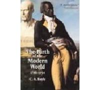 The Birth Of The Modern World 1780-1914: Global Connections And C Ompa