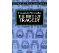 The Birth Of Tragedy