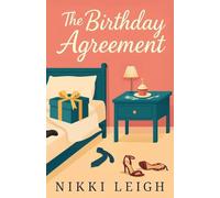 The Birthday Agreement: 2 (Mom Club Confidential)