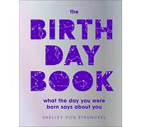 The Birthday Book: What the day you were born says about you