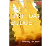 THE BIRTHDAY BUDGET: The Money Tree Book 4