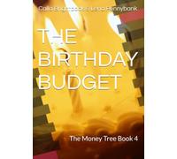 THE BIRTHDAY BUDGET: The Money Tree Book 4