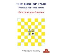 The Bishop Pair: Power of the Sun (TP Endgame Academy, 2)