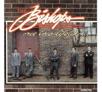 The Bishops - Once In A Lifetime