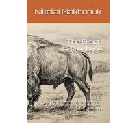The Bison Advantage: Discovering the Remarkable Health Benefits of America's Original Red Meat