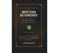 The Bitcoin Economy: Sovereignty for the Quantum Era