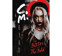 The Bitter and The Bold